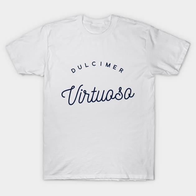 Dulcimer Virtuoso T-Shirt by coloringiship